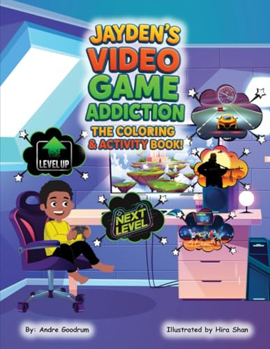Jayden's Video Game Addiction: The Coloring & Activity Book