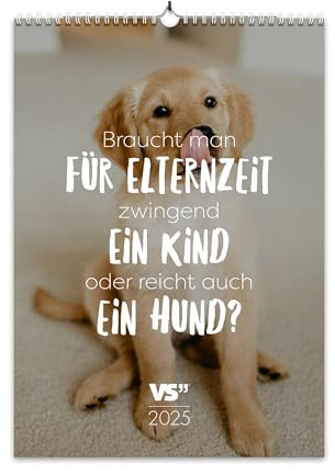 Visual Statements - Hundekalender 2025 - Monatskalender in A4 - Wandkalender mit Sprüche - Kalender für Hundeliebhaber