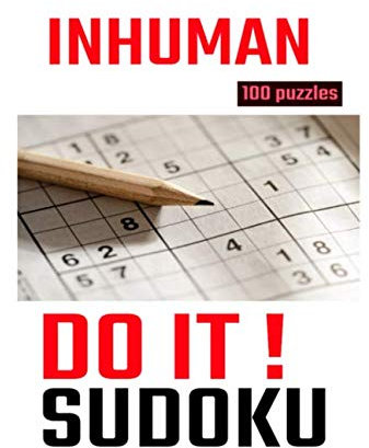 INHUMAN 100 PUZZLES DO IT !: INHUMAN 100 puzzles yes you can