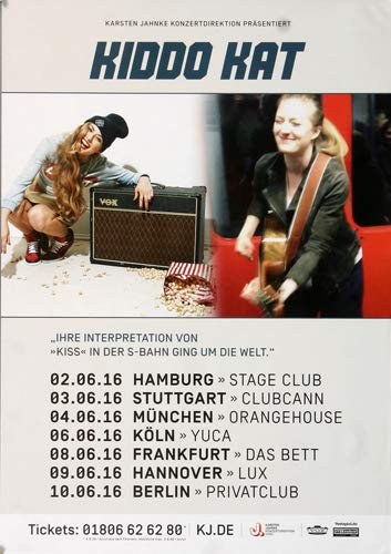 Kiddo Kat - Kiss, Tour 2016 » Konzertplakat/Premium Poster | Live Konzert Veranstaltung | DIN A1 «