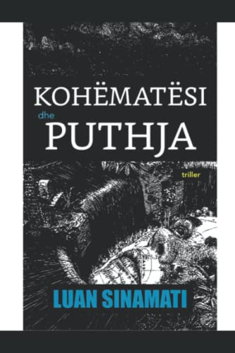 KOHËMATËSI dhe PUTHJA: Ripunim