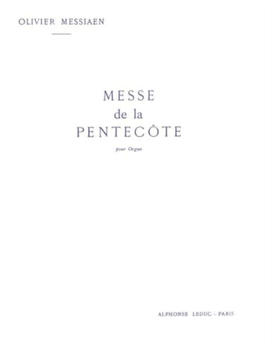 MESSE DE LA PENTECOTE ORGUE