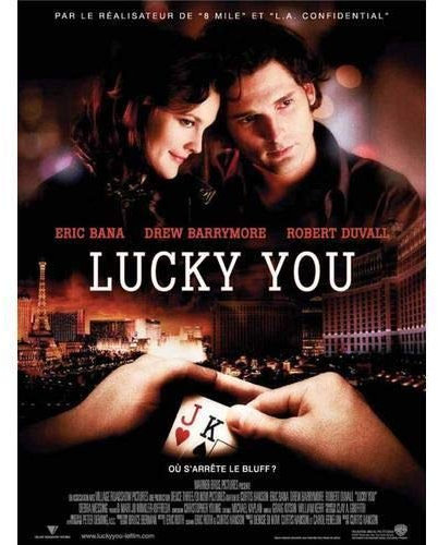 Cinema Lucky You – 2007 – Curtis Hanson, Eric Bana, Drew Barrymore, Robert Duvall, Debra Messing, Robert Downey Jr – 116 x 158 cm – Originalposter