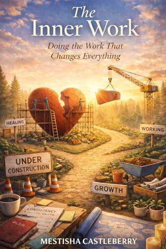 The Inner Work: Doing The Work That Changes Everything