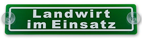 Schilderio Saugnapfschild Schild Landwirt im Einsatz Acrylschild grün 3mm, ca.20x5 cm für Scheibeninnenbefestigung