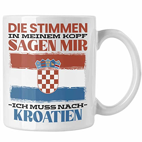 Trendation - Kroatien Tasse Urlaub Heimat Geschenk Spruch Kroatie Geschenkidee (Weiß)