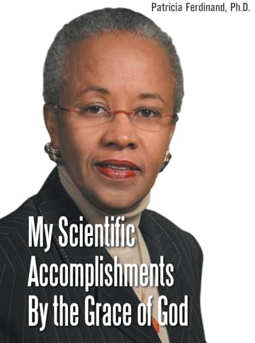 My Scientific Accomplishments By the Grace of God