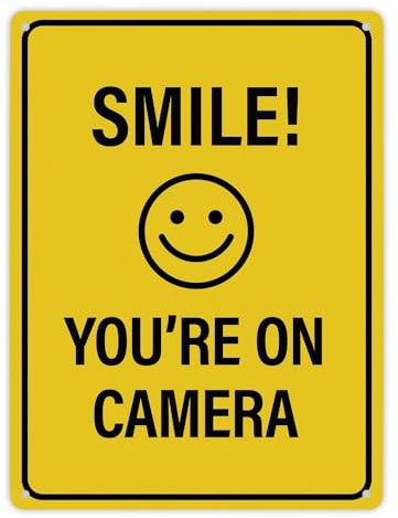 Smile you're on camera Metallschild XL mit lachendem Gesicht