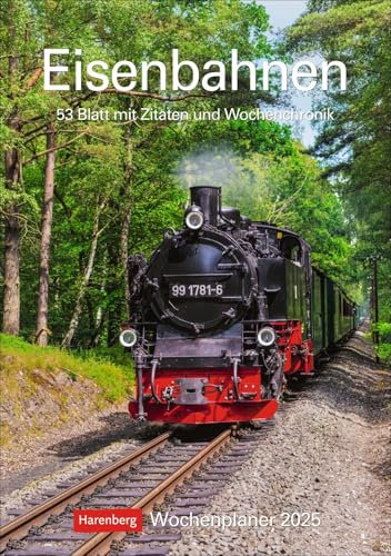 Eisenbahnen - Wochenplaner 2025 - Harenberg-Verlag - 53 Blatt mit Bildern von historischen Lokomotiven - Wandkalender mit Platz zum Eintragen - Küchenkalender - 25 cm x 35,5 cm