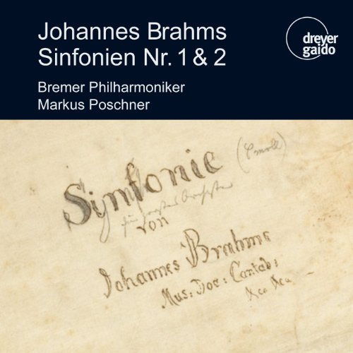 Johannes Brahms: Sinfonien Nr. 1 & 2