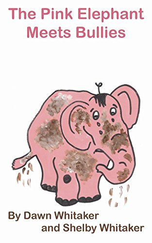 The Pink Elephant Meets Bullies (English Edition)