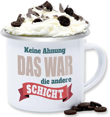 Emaille Tasse Blechtasse - Statement - Keine Ahnung das war die andere Schicht bunt - 300 ml - Weiß Silber - statements frohes neues jahr new year statement-spruch mit