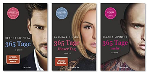 Blanka Lipińska-Set: 365 Tage + 365 Tage – Dieser Tag + 365 Tage mehr (Laura & Massimo, Band 1–3)