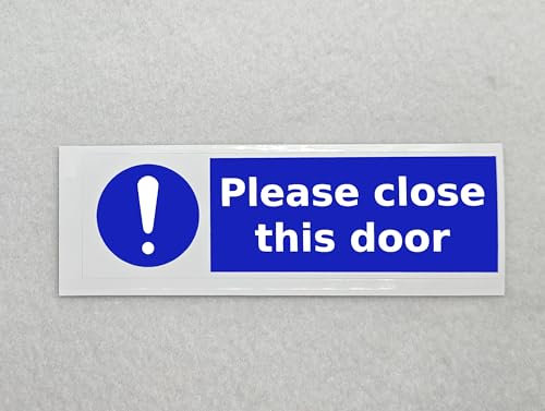 Please Close This Door Sticker Waterproof Outdoor Vinyl Sticker 150 x 45 mm