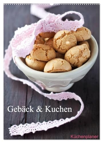 Gebäck und Kuchen Küchenplaner (Wandkalender 2026 DIN A2 hoch), CALVENDO Monatskalender: Gebäck und Kuchen zum Anbeissen (CALVENDO Lifestyle)