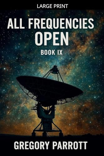 All Frequencies Open (Resonant Flash Saga, Band 9)