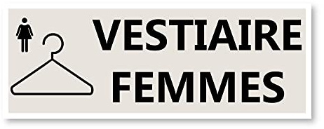 Signalétique Vestiaire Femmes– Format rectangulaire - Plastique rigide PVC - Kit de fixation inclus - Protection Anti-UV - Fabriqué en France
