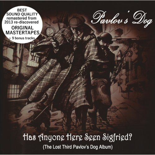 HAS ANYONE HERE SEEN SIGFRIED