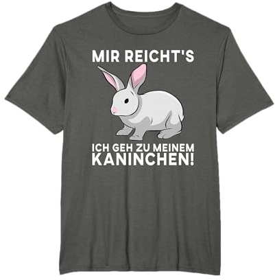 Mir reichts ich geh zu meinen Kaninchen süßer Hasen Spruch T-Shirt