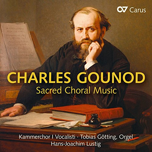 Gounod: Geistliche Chorwerke
