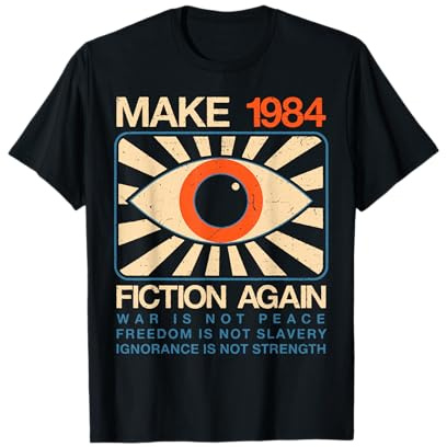 Rendi nuovamente distopica la narrativa del 1984 Maglietta
