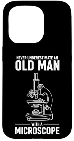 Never Underestimate An Old Man With A Microscope Case for iPhone 15 Pro