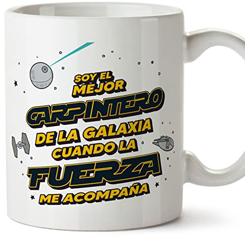 MUGFFINS Tazas para CARPINTERO hombre - En Español - Mejor de la Galaxia Cuando Fuerza me Acompaña - 11 oz / 330 ml - Regalo original y divertido