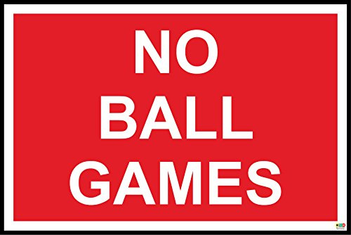 Prohibition No ball games sign - 1.2mm rigid plastic 300mm x 200mm