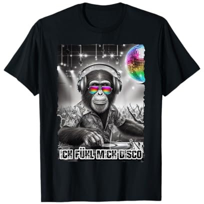 Ich Fühl Mich Disco - DJ Outfit für Musikfans , Malle Party T-Shirt