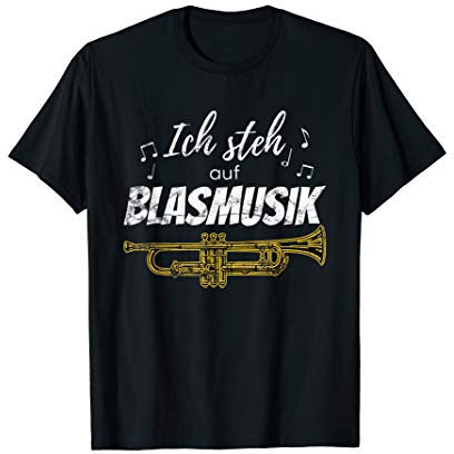 Ich steh auf Blasmusik - lustiges Bläser T-Shirt
