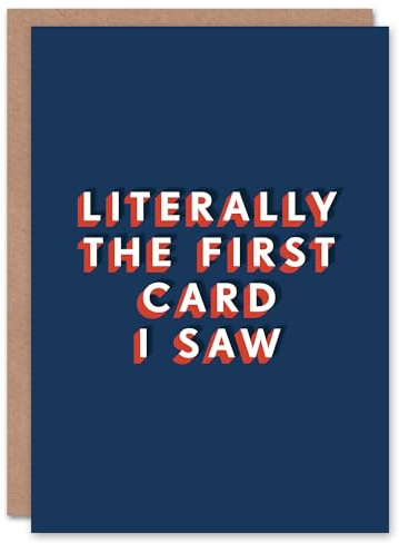 Artery8 Literally The First One I Saw Funny Cheeky For Him Birthday Card