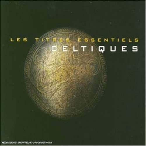 Celtiques:les Titres Essentiel