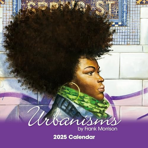 Afroamerikanischer Monats-Wandkalender 2025, Farbschattierungen, Urbanismen, Hervorhebung der schwarzen Kultur durch schöne Kunst, 30,5 x 30,5 cm