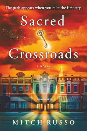 Sacred Crossroads: The Path Appears When You Take The First Step
