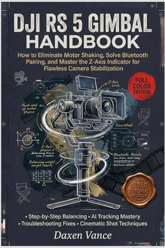 DJI RS 5 Gimbal Handbook: How to Eliminate Motor Shaking, Solve Bluetooth Pairing, and Master the Z-Axis Indicator for Flawless Camera Stabilization