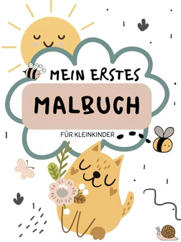 Mein Erstes Malbuch : 100 lustige Seiten mit einfachen Zeichnungen für Kinder zum Ausmalen. Für Kinder von 1-3 Jahren: Für Kleinkinder ab 1 Jahr