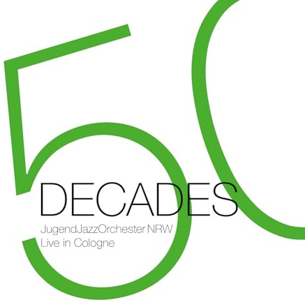 Decades (Live In Cologne)