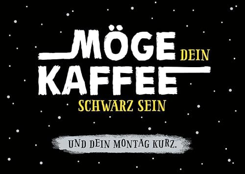Montags-Motivation: Humorvolle Kaffee-Sprüche Postkarte in Schwarz-Weiß, Typografie Design, Lustige Deko & Geschenk