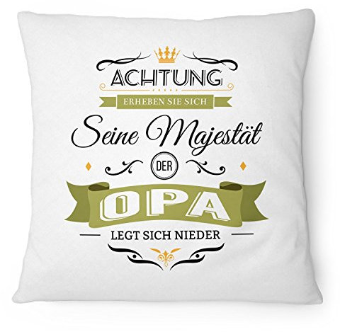 Fashionalarm Kissen Seine Majestät der Opa - 40x40 cm mit Füllung | Lustige Geschenk Idee für Großvater Geburtstag Geburt Baby Enkel Kind Spruch, Farbe:weiß