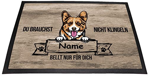 Tierisch-tolle Geschenke Fußmatte Hund „Du brauchst Nicht klingeln“ mit Hundemotiv und Namen (über 70 Rassen verfügbar) | Innen | Außen | Waschbar | Witzig |Personalisiert (Welch Corgie Pembroke)