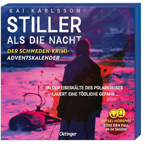 Stiller als die Nacht. Der Schweden-Krimi-Adventskalender: Interaktiver Adventskalender für True Crime-Fans ab 16 Jahren, spielbar ab 1 Person, Spieldauer 15 Minuten pro Tag