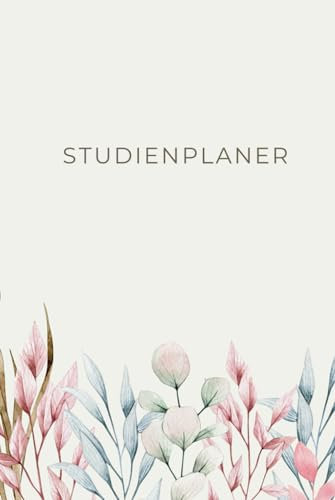 Studienplaner: 2024 - 2025 Agenda für die Universität, Hochschule, oder Ausbildung mit Monats -und Wochenansicht sowie viel Platz für wichtige Notizen (Schulplaner, Terminkalender, Wochenkalender)