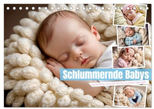 Schlummernde Babys (Tischkalender 2026 DIN A5 quer), CALVENDO Monatskalender: Ein Kalender voller zauberhafter Babyschlafmomente (CALVENDO Menschen)