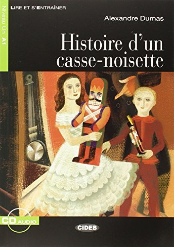 Histoire D'UN Casse-Noisette - Book & CD (Lire Et S'Entrainer) by Alexandre Dumas (2010-03-03)