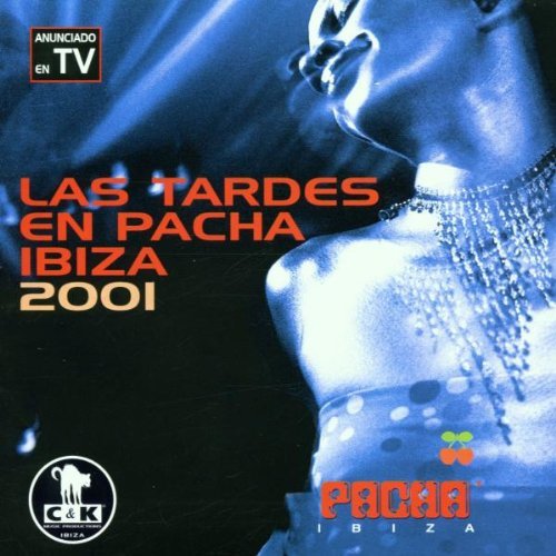 Las Tardes En Pacha Ibiza 2001