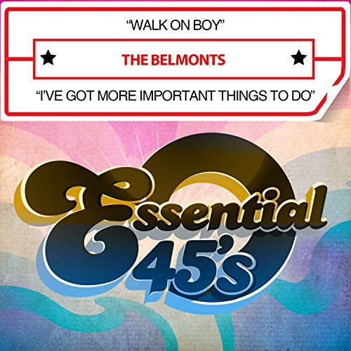 Walk on Boy / I've Got More Important Things to Do