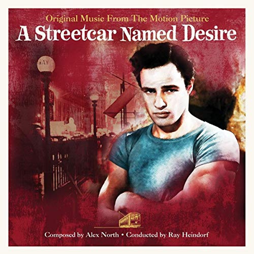 A Streetcar Named Desire - Original Music From The Motion