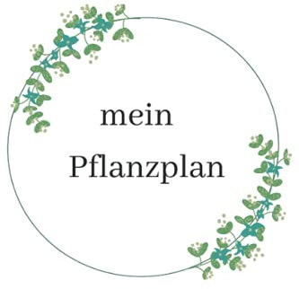 mein Pflanzplan: blanko Notizbuch zum selbst Ausfüllen, praktisches 6:9 Format (entspricht ca. A5), kariert, 120 Seiten