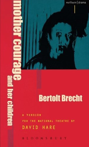 Mother Courage and Her Children (Modern Plays) by Bertolt Brecht (1995-11-13)