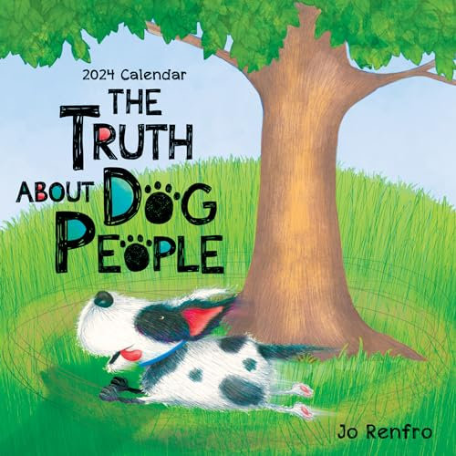 The Truth About Dog People 2024 Calendar